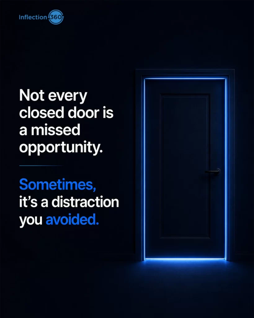 Neon-outlined closed door with text: 'Not every closed door is a missed opportunity. Sometimes, it's a distraction you avoided.'